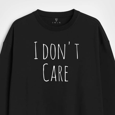 I Don't Care Sweatshirt - 01 - Lure Gears