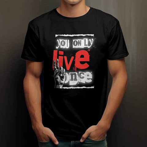 You only live once tee